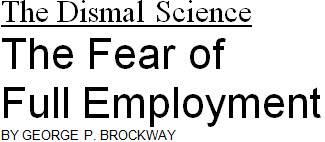 1988-10-31 The Fear of Full Employment title