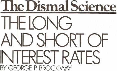 1991-10-7  The Long and Short of Interest Rates Title