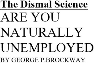 1992-8-10 Are You Naturally Unemployed title