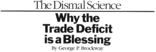 7-8 2001 Why the Trade Deficit is a Blessing Title